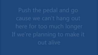 Push The Pedal-Erik Chandler lyrics