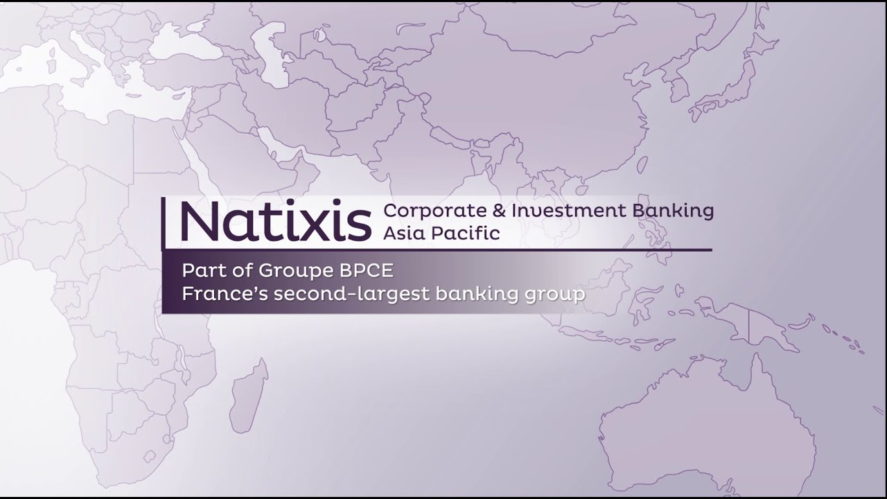 Natixis - Corporate & Investment Banking - APAC
