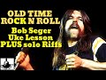 Old Time Rock N Roll Bob Seger Ukulele Lesson Play Along PLUS SOLO RIFFS