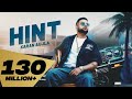 HINT (Full Video) Karan Aujla | Rupan Bal | Jay Trak | Latest Punjabi Songs 2019 HINT (Full Video) Karan Aujla | Rupan Bal | Jay Trak | Latest Punjabi Songs 2019