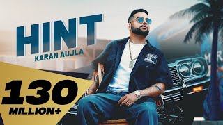 HINT (Full Video) Karan Aujla  Rupan Bal  Jay Trak