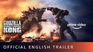Godzilla Vs. Kong  Official English Trailer | Alexander Skarsgård, Millie Bobby Brown, Rebecca Hall