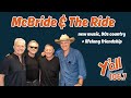 McBride & The Ride: New Music, 90s country & Lifelong Friendship