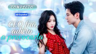 💓¡El CEO Intocable Se Enamoró De Una Chica Pobre! ¡Cayó Por Ella, La Mima Y No La Deja Ir!💕#cdrama