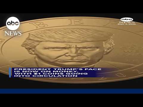 President Trump's face is now on money, with $1 coins going into circulation