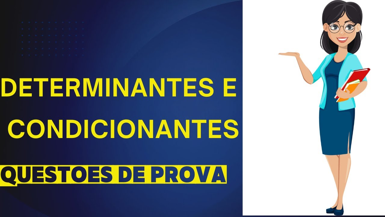 Determinantes e Condicionantes da Saúde - Questões de prova