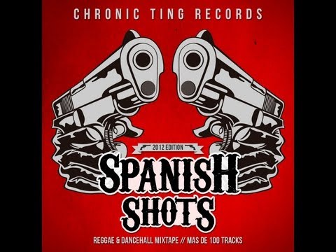 CHRONIC SOUND - SPANISH SHOTS CD2 (Mixtape Best of 2012 mixed by Mad Shak)