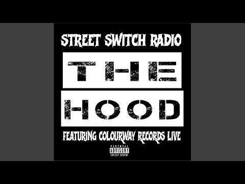 The Hood (feat. Colourway Records Live) (Live)
