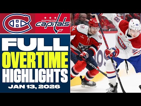 Montreal Canadiens at Washington Capitals | FULL Overtime Highlights - January 13, 2026