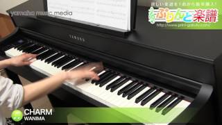 CHARM / WANIMA : ピアノ（ソロ） / 中級