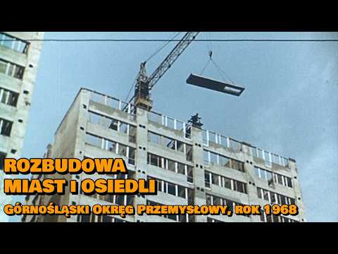 "Górnośląski Okręg Przemysłowy: Część 2 - Dzień dzisiejszy" (1968) /CAŁY FILM/