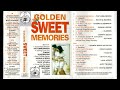Golden Sweet Memories Part 1
