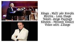 Pellumb Elmazi - Malli Për Korçën