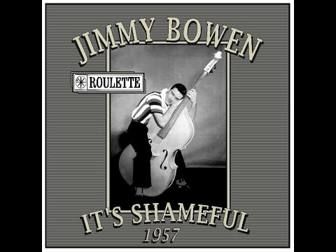 Jimmy Bowen - It's Shameful (1957)