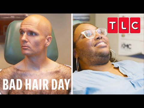 Extreme Body Hair Treatments | Bad Hair Day | TLC