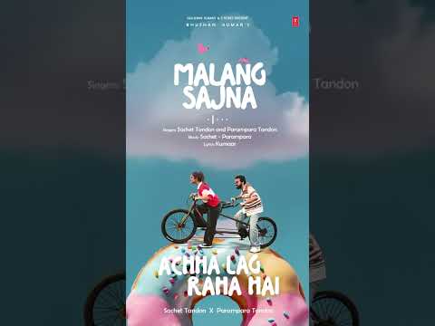 Malang Sajna - Sachet-Parampara