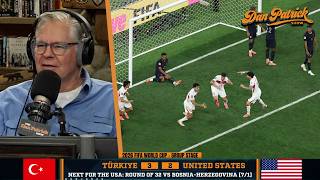Dan Patrick Recaps The USMNT's Last-Second Loss To Türkiye | 6/26/26