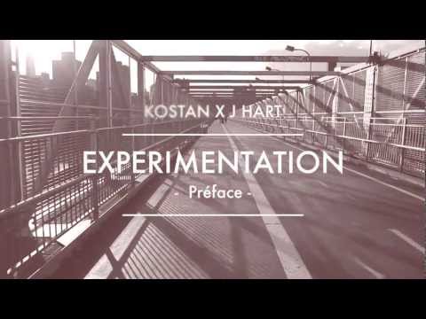 KOSTAN x DJ J HART - Préface -