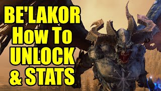 BE&#39;LAKOR - STATS AND HOW TO UNLOCK - Total War Warhammer 3