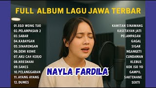 Download lagu FULL ALBUM EGO WONG TUO   NAYLA FARDILA TERBARU   PLAYLIST LAGU JAWA TERPOPULER 2025 mp3