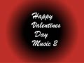 Happy Valentines Day Music Instrumental #1 (Free ...