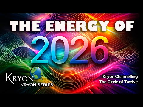 KRYON - THE ENERGY OF 2026