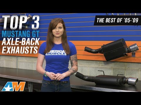 The 3 Best Mustang Axle Back Exhausts for 2005 - 2009 Ford Mustang GT