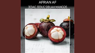 Download lagu Jedag Jedug Sibuah Manggis mp3 Download lagu Jedag Jedug Sibuah Manggis mp3