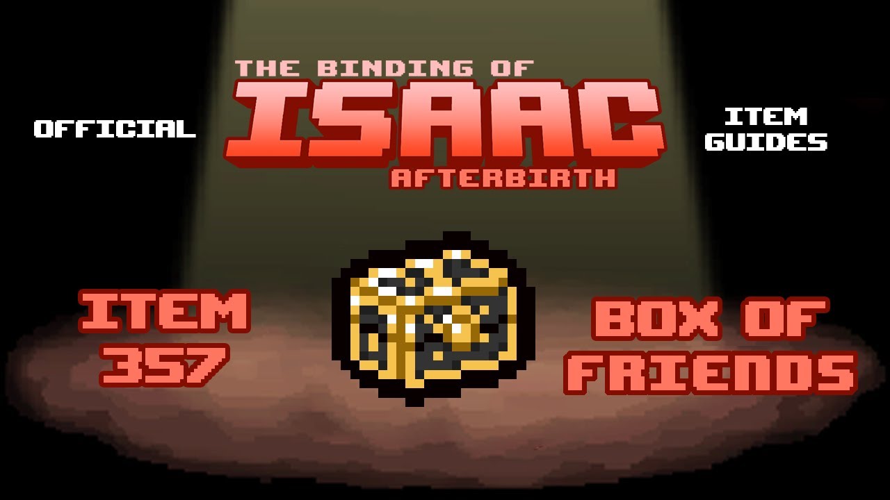 Official TBOI Item Guides No. 357: Box of Friends