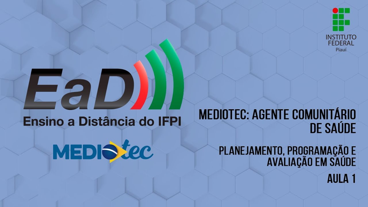 Agente Comunitário de Saúde - Planejamento, Programação e Avaliação em Saúde - Aula 1