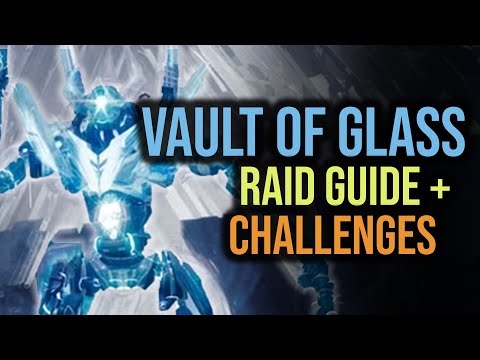 Vault of Glass Beginner's Guide + CHALLENGES [Destiny 2]