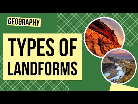 Types of Landforms | Geography Lesson