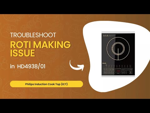 Troubleshooting: Philips Induction Cooktop (ICT) Roti making issue | HD4938/01 #inductionmachine