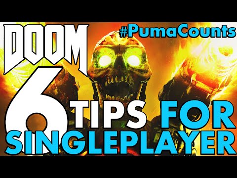 Top 6 Best Tips and Strategies for DOOM 4/2016 SinglePlayer Mode #PumaCounts