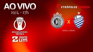 ASA x CSA - BRASILEIRÃO SÉRIE D 2026 - AO VIVO E COM IMAGENS - 19.04.26