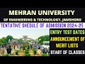 Mehran University Jamshoro Admission 2024-25 | MUET ADMISSION SHEDULE |  Entry test Date Announced