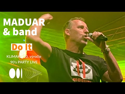 MADUAR & band - Do It | Klimak 30. výročie -  Red Oak Golf Club, Lužianky