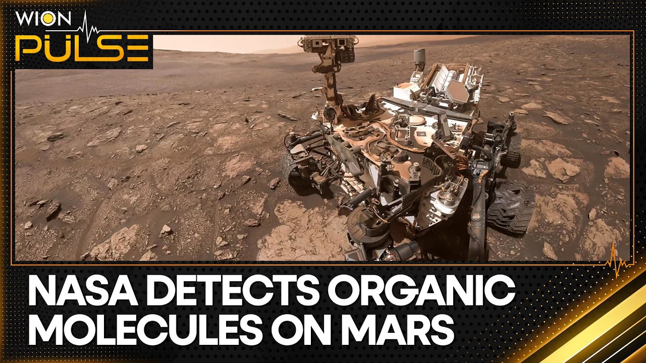 Nasa: Curiosity Rover Finds Molecules That May Hint at Life on Mars | WION PULSE