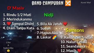 Download lagu Band D Masiv, Nidji, Samsons mp3
