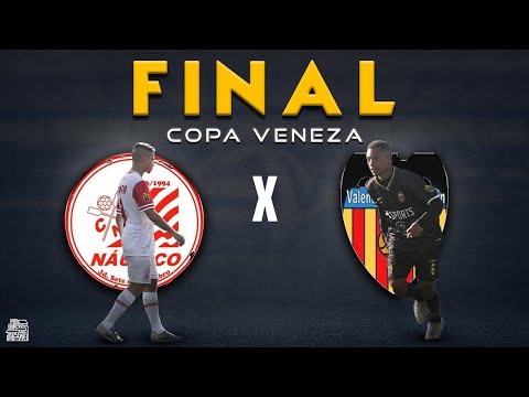 NÁUTICO X VALÊNCIA   FINAL COPA VENEZA 2022