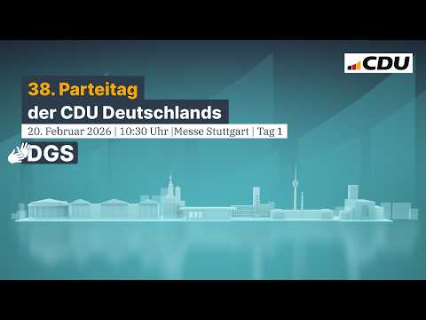 38. Parteitag der CDU Deutschlands – Verantwortung verpflichtet – Barrierefrei | Tag1