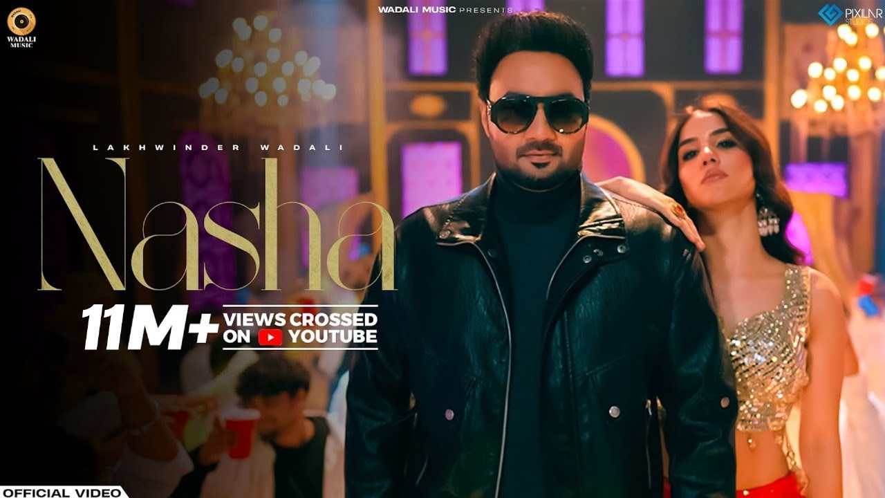 Nasha Lyrics | Rangrez | Lakhwinder Wadali
