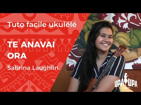 Easy Ukulele Tutorial "Te Anavai Ora" by Sabrina Laughlin