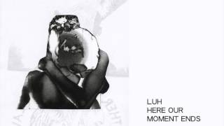 Lost Under Heaven - Here Our Moment Ends