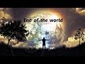 End of the world Song inspired by ENIGMA 2014 ...