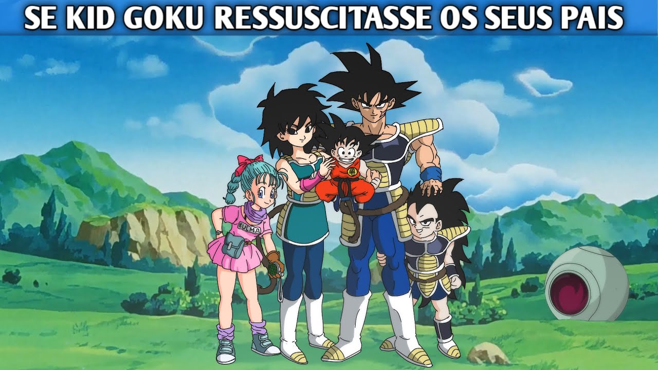 Se kid Goku ressuscitasse os Saiyajins.