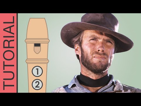 The Good, the Bad and the Ugly (Ennio Morricone) - Recorder Flute Tutorial