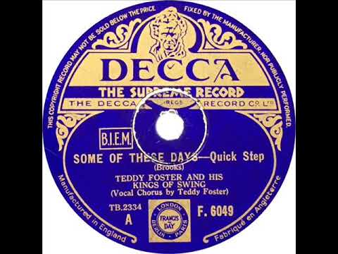 Teddy Foster - Some Of These Days (Teddy Foster)