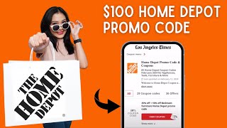 $100 Home Depot Promo Code 2024 | Home Depot Coupon Code (WORKING)