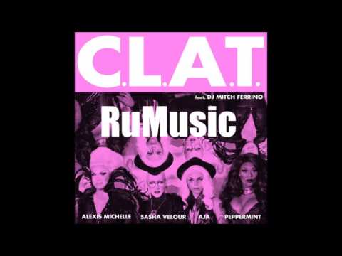 C L A T - Peppermint Sasha Velour Aja Alexis Michelle